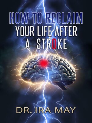 cover image of How to Reclaim Your Life After a Stroke